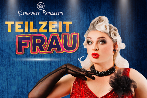 Poster with drag queen Grazia Patricia in white blonde wig, in a red pallet dress, to the left of it the words "part-time woman" in capital letters